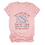 You Look Like The 4th Of July Unisex T Shirt