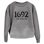 ¡±1692 They Missed One¡± Printed Round Neck Long Sleeve Sweatshirt