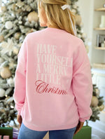 Have Yourself A Merry Little Christmas Graphic Sweatshirt